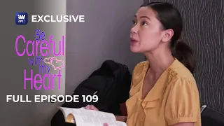 Full Episode 109 | Be Careful With My Heart