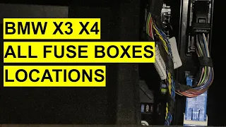 Fuse Box / Panel Locations On BMW X3, X4 2011-2017 - F25, F26