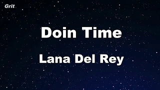 Doin Time - Lana Del Rey Karaoke 【No Guide Melody】 Instrumental