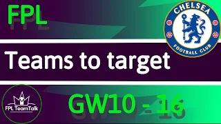 FPL | GW10 | TEAMS TO TARGET |