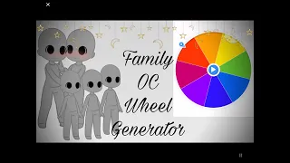 Family OC's Wheel Generator || Part two of OC Couple Challenge || Mxnifestie