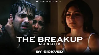 The Breakup Mashup | SICKVED | Emraan Hashmi | K.K | Arijit Singh