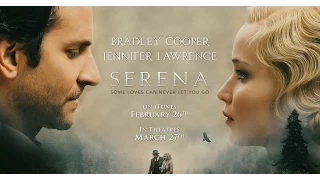 Serena - Starring Jennifer Lawrence & Bradley Cooper - Spot