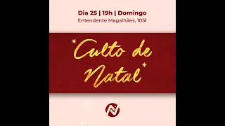 Igreja Nova Vida Vila Valqueire - RJ | Culto de Natal 19h00 - 25/12/2022