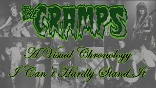 The Cramps - A Visual Chronology - I Can't Hardly Stand It