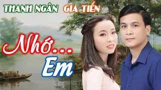 Lk Đau Tình Tâm Sự Chàng Ca Sĩ,  Nhớ Em Phải Đón Xem - Thanh Ngân, Gia Tiến