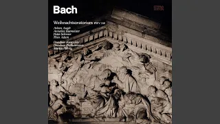 Christmas Oratorio, BWV 248, Part I: I. Jauchzet, frohlocket!