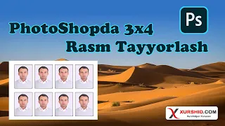 PhotoShopda 3x4 Rasm Tayyorlash