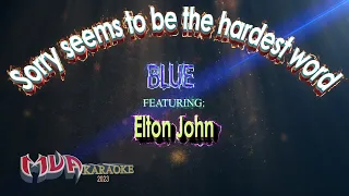 Sorry seems to be the hardest word Karaoke  | Blue version Feat: Elton john