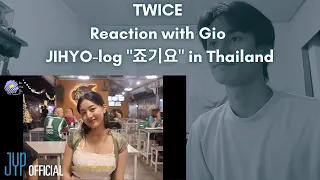 TWICE Reaction with Gio JIHYO-log "죠기요" in Thailand