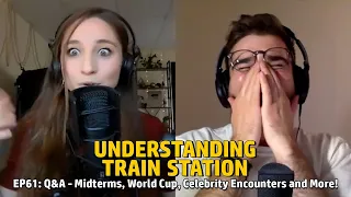 EP61: Q&A - Midterms, World Cup, Celebrity Encounters and More!