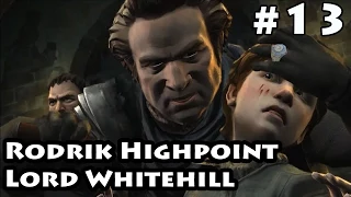 Game of Thrones Episode 4 - Rodrik Highpoint - Lord Whitehill - Walkthrough Gameplay Part 13