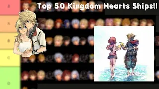 Ranking the top 50 ships in Kingdom Hearts!!!