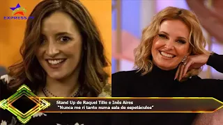 Stand Up de Raquel Tillo e Inês Aires  “Nunca me ri tanto numa sala de espetáculos”
