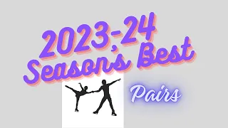 2023-24 Season's Best: Pairs