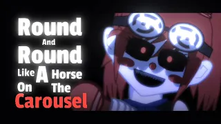 Round And Round Like A Horse On The Carousel - Gacha Trend -