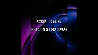 Maxim Gotskin - Geronimo's Cadillac Modern Talking Remix 2023