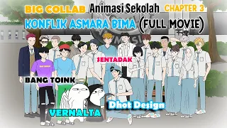 KONFLIK ASMARA BIMA (FULL MOVIE) FT@Dhot@Vernalta@BangToink@Animasi_Sentadak - Animasi Sekolah