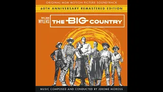 Jerome Moross - Main Title - (The Big Country, 1958)