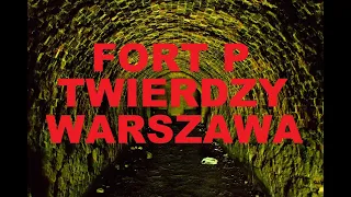 Fort P Twierdzy Warszawa