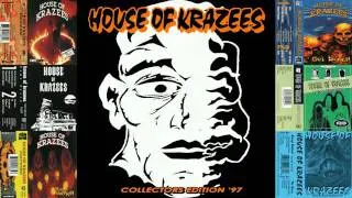 HOUSE OF KRAZEES - THE HOUSE [REMASTERED 2012] (DETROIT, MI 1997)