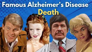 Famous People Who Died of Alzheimer's Disease | Famous Celebrity Deaths