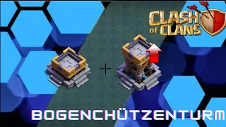 Bogenschützenturm Level 1 bis 9 (beide Versionen) | Nachtdorf Edition | Clash Of Clans
