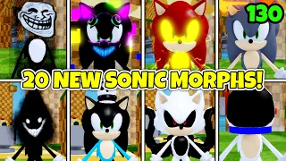 How to get 20 NEW SONIC MORPHS in FIND THE SONIC MORPHS [130] - Roblox