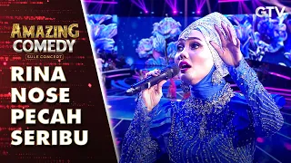 Rina Nose - Pecah Seribu | AMAZING COMEDY GTV