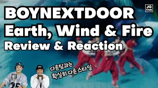 [리액션] BOYNEXTDOOR - Earth, Wind & Fire / 현직 프로듀서와 안무가