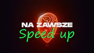 Szpaku - NA ZAWSZE feat. Chivas (Speed up)