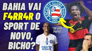 DE NOVO? BAHIA VAI FERRAR O SPORT NOVAMENTE LEVANDO ESSE JOGADOR?