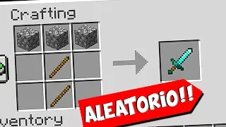 MINECRAFT... porém todos os CRAFTINGS sao ALEATÓRIOS!!!