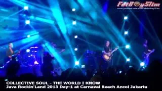 COLLECTIVE SOUL - THE WORLD I KNOW live at Java Rockin' Land 2013 Jakarta Indonesia