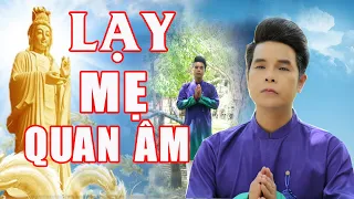 Lạy Mẹ Quan Âm - #nhạcphật #nhacphatgiao - Ai Nghe Ca Khúc Này Tâm An Lạc Mẹ Quan Âm Che Chở