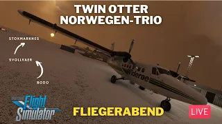 MSFS 2020 | Twin Otter | Norwegisches Trio | Fliegerabend Live