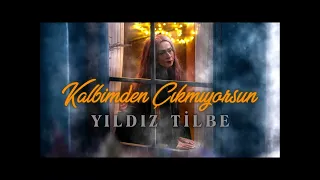 Yıldız Tilbe, Kalbimden Çıkmıyorsun