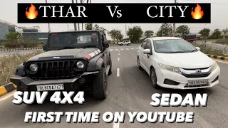 HONDA CITY Vs MAHINDRA THAR DRAGRACE,FACEOFF 🔥🔥