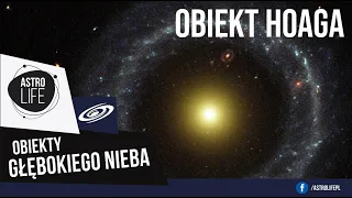 Obiekt Hoaga. Bardzo dziwna galaktyka - AstroLife
