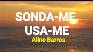SONDA-ME, USA-ME - ALINE BARROS #usame #sondame #alinebarros