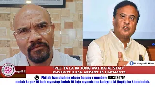 "PEIT ÏA LA KA JONG...WAT BATAI STAD": KHYRWIT U BAH ARDENT ÏA U HIMANTA