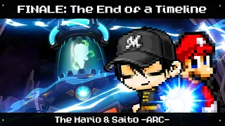 The End of a Timeline: The Mario & Saito -ARC- PART 3 | FINALE
