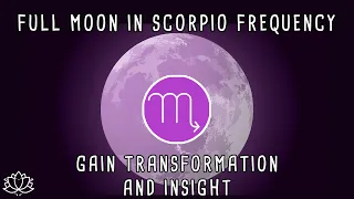 ♏ Full Moon In Scorpio April 23rd/24th 2024 | Full Moon Meditation | Pink Moon April 2024 🌕