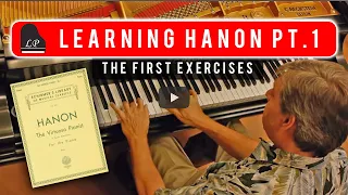 Learning Hanon Part 1 - The First Exercises - The Virtuoso Pianist