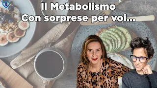 Il Metabolismo | Vi presentiamo una sorpresa per voi...