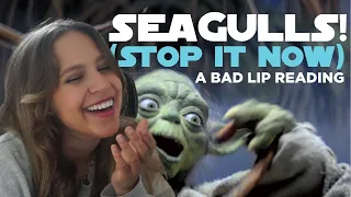 SEAGULLS! (Stop it now) Bad Lip Reading ☾ Reaction