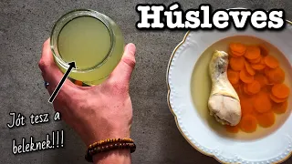 Miért eszem HÚSLEVEST? - Egyszerű húsleves recept