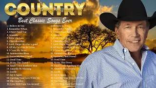 George Strait, Kenny Rogers, Don Wiliam, Alan Jackson  _ Best Classic Country Songs Of 1990s