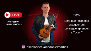 AULA DE CAVAQUINHO ((( AO VIVO ))) | PROFESSOR DANIEL MARTINS