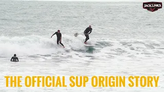 The SUP Origin Story